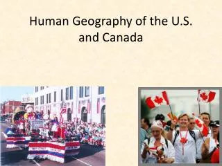 Human Geography of the U.S. and Canada