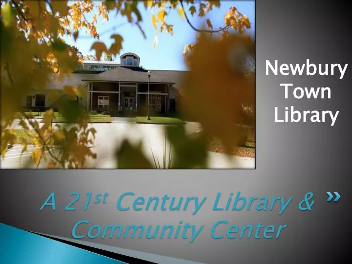 a 21 st century library community center