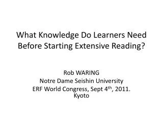 What Knowledge Do Learners Need Before Starting Extensive Reading?