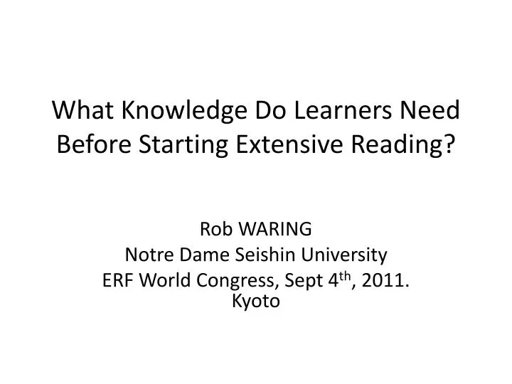 what knowledge do learners need before starting extensive reading