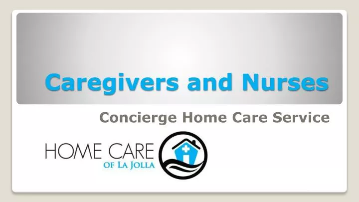 caregivers and nurses