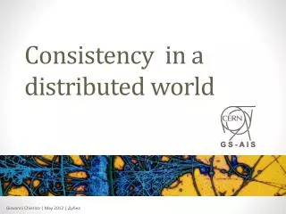 Consistency in a distributed world