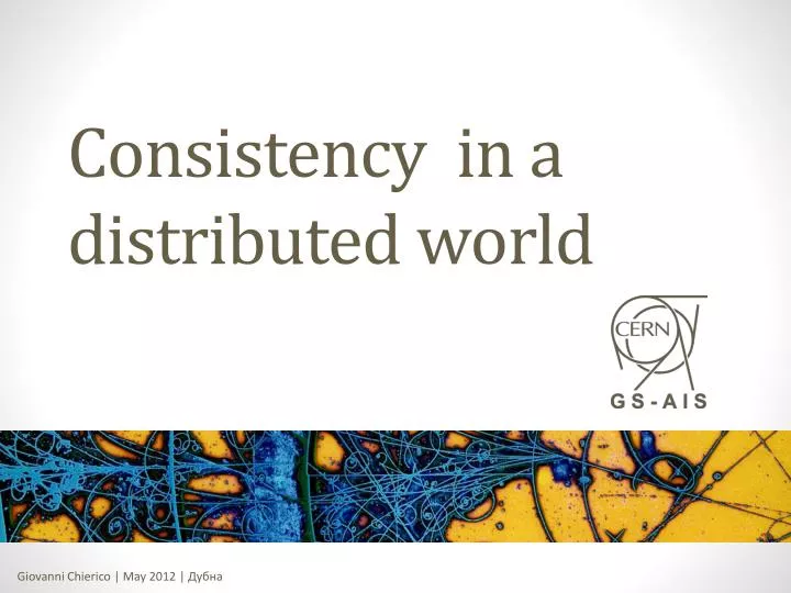consistency in a distributed world