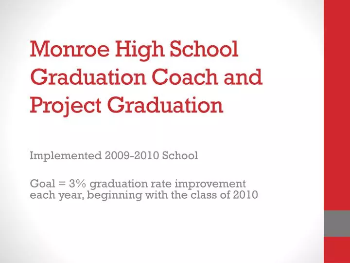 monroe high school graduation coach and project graduation