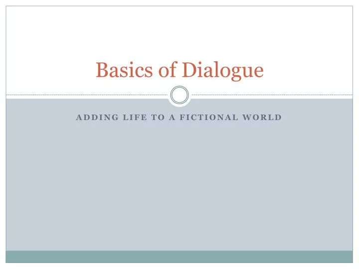 basics of dialogue
