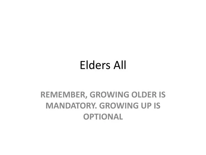 elders all