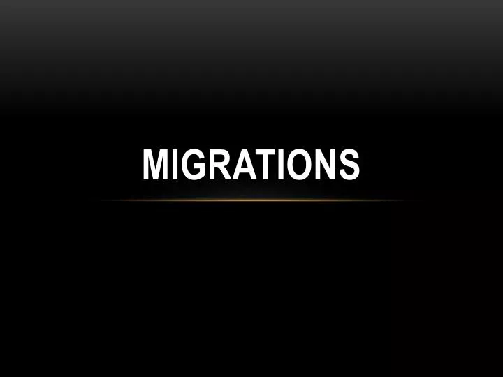 migrations