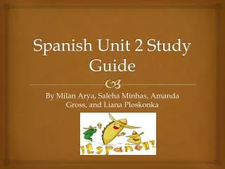 Spanish Unit 2 Study Guide
