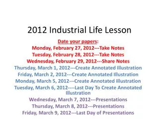 2012 Industrial Life Lesson