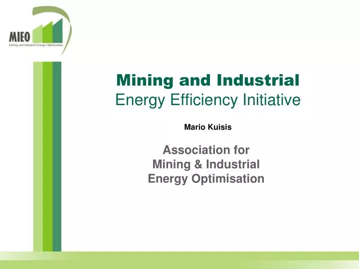 mining and industrial energy efficiency initiative mario kuisis