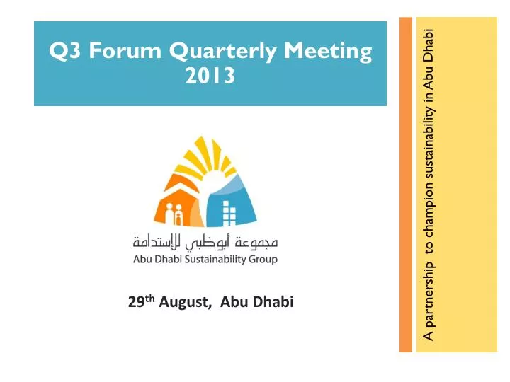 q3 forum quarterly meeting 2013