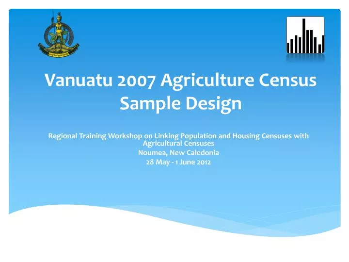 vanuatu 2007 agriculture census sample design