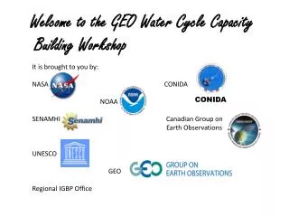Welcome to the GEO Water Cycle Capacity Building Workshop