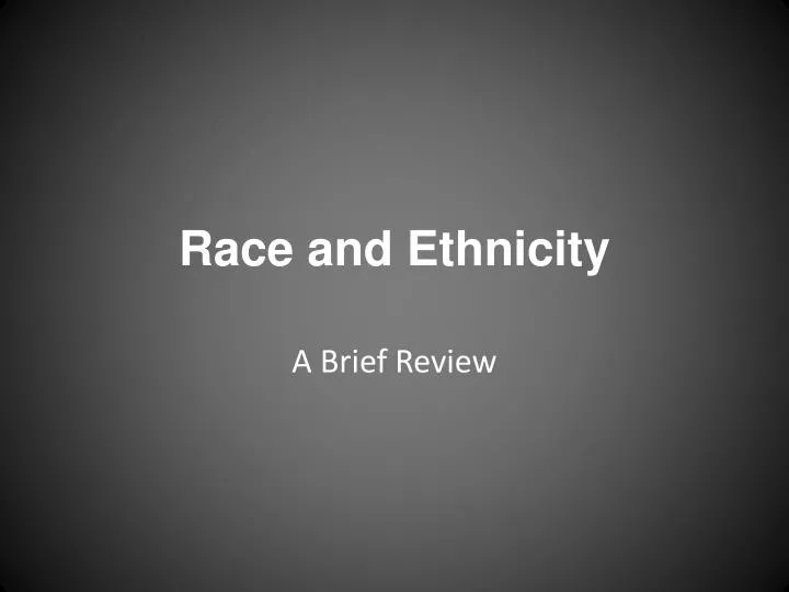 race and ethnicity