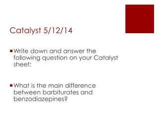 Catalyst 5 /12/14