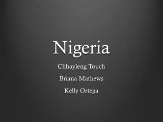 Nigeria Chhayleng Touch Briana Mathews Kelly Ortega