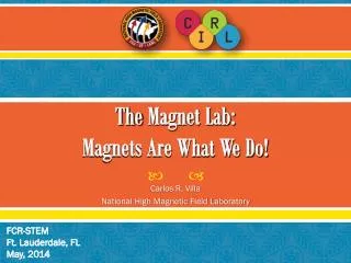 The Magnet Lab: Magnets Are What We Do!