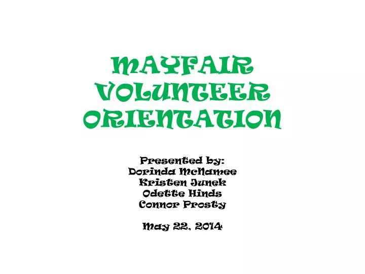 mayfair volunteer orientation