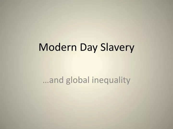 modern day slavery