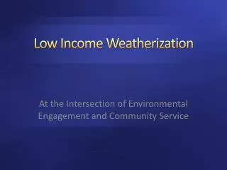 Low Income Weatherization