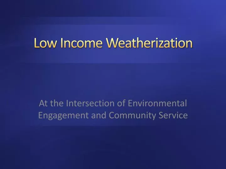 low income weatherization