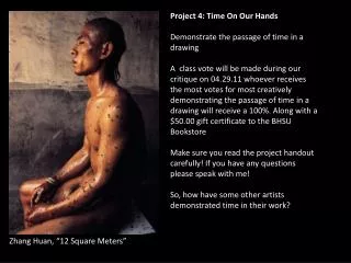 Project 4: Time On Our Hands Demonstrate the passage of time in a drawing