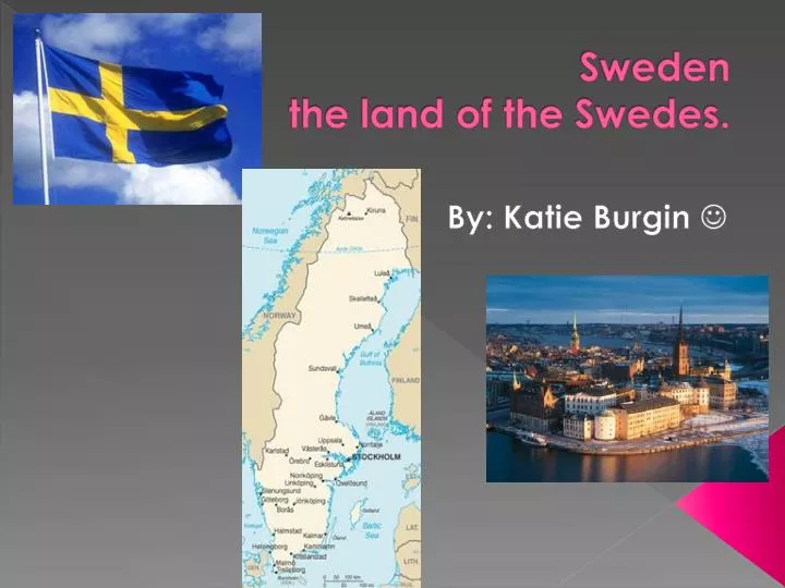 sweden the land of the swedes