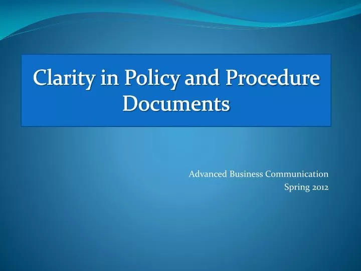 clarity in policy and procedure documents