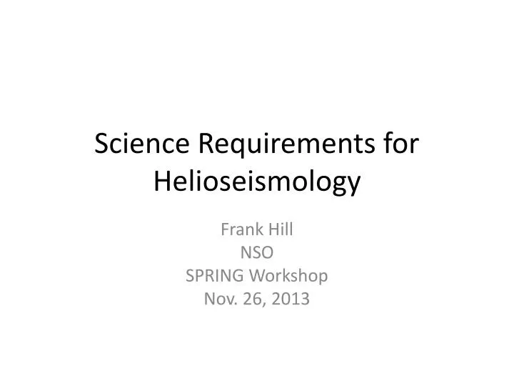science requirements for helioseismology