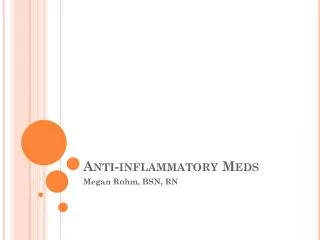 Anti-inflammatory Meds