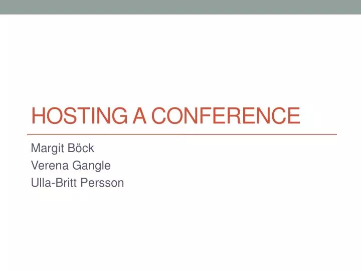 hosting a conference