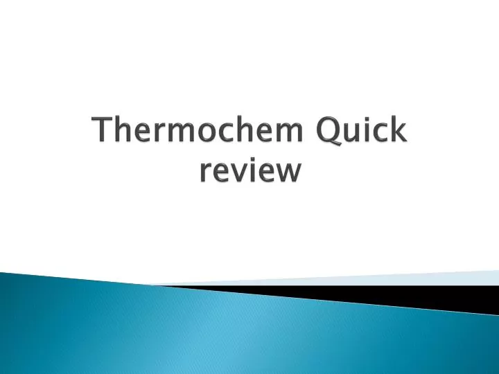 thermochem quick review