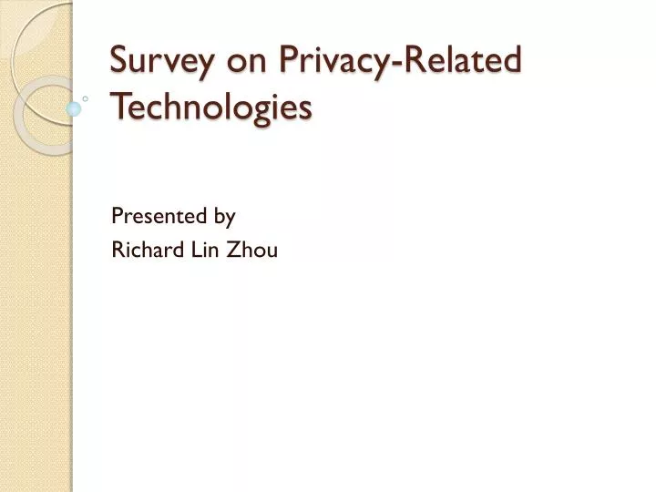 survey on privacy related technologies