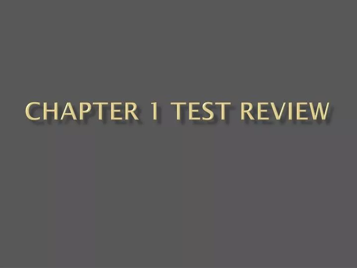 chapter 1 test review