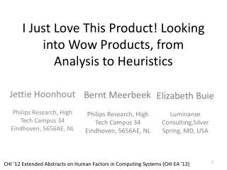 I Just Love This Product! Looking into Wow Products, from Analysis to Heuristics