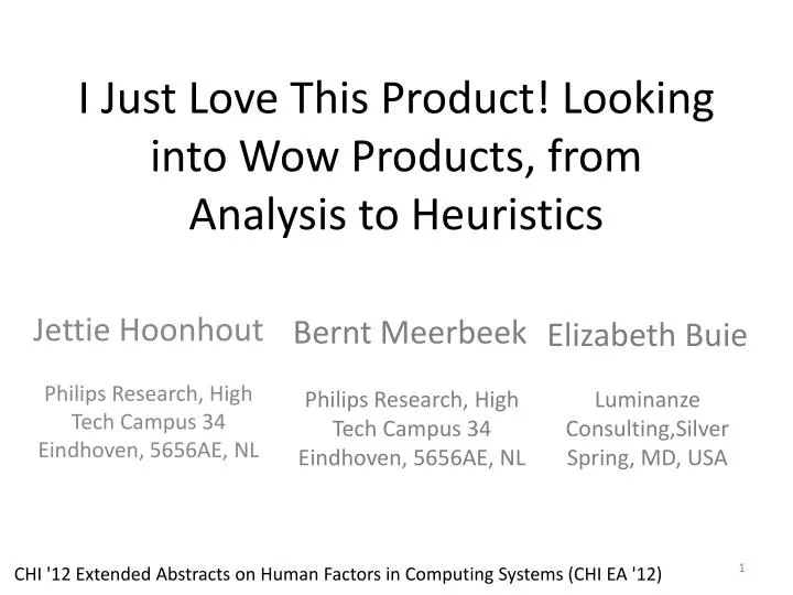 i just love this product looking into wow products from analysis to heuristics