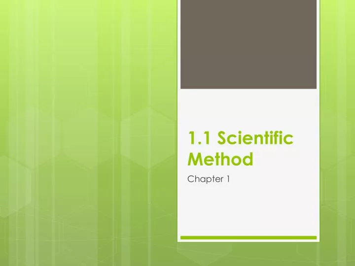 1 1 scientific method