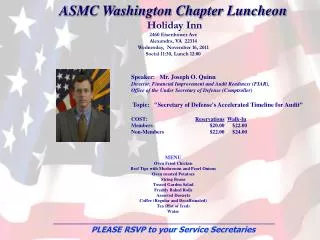 ASMC Washington Chapter Luncheon Holiday Inn 2460 Eisenhower Ave Alexandra, VA 22314 Wednesday, November 16, 2011 Soc