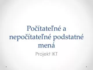 po tate n a nepo tate n podstatn men