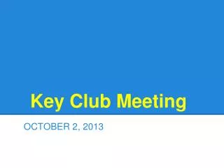 Key Club Meeting