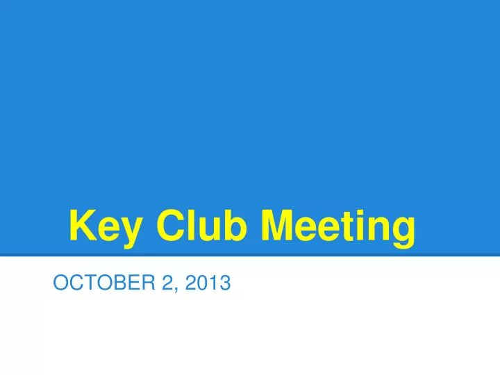 key club meeting