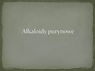 Alkaloidy purynowe