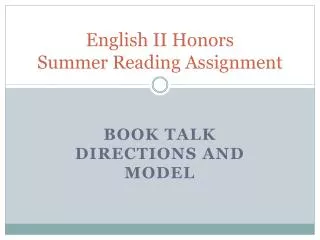 English II Honors Summer Reading Assignment