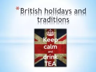 British holidays and traditions