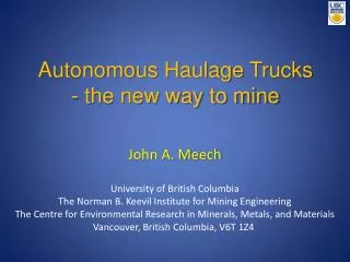 Autonomous Haulage Trucks - the new way to mine