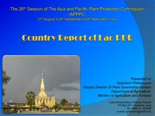 The 26 th Session of The Asia and Pacific Plant Protection Commission (APPPC) 31 st August to 4 th September 2009, Ne