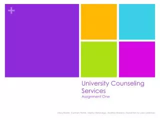 University Counseling Services Assignment One