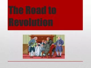 The Road to Revolution