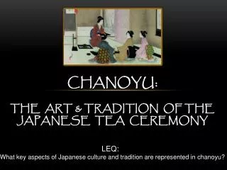 Chanoyu: The art &amp; Tradition of the Japanese Tea ceremony