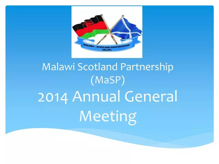 malawi scotland partnership masp 2014 annual general meeting